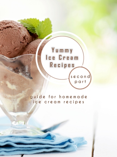 Yummy Ice Cream Recipes - Second part - cover