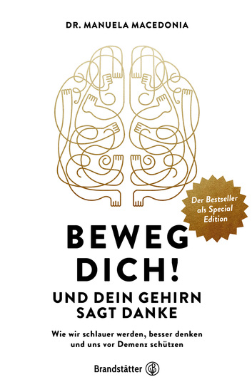 Beweg dich! Und dein Gehirn sagt Danke - Wie wir schlauer werden besser denken und uns vor Demenz schützen - cover