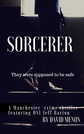 Sorcerer - A Manchester crime thriller featuring DSI Jeff Barton - cover