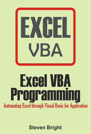 Excel VBA Programming - Automating Excel through Visual Basic for Application - cover