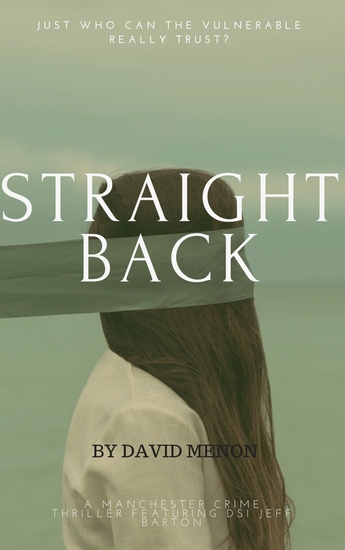 Straight Back - A Manchester crime thriller featuring DSI Jeff Barton - cover