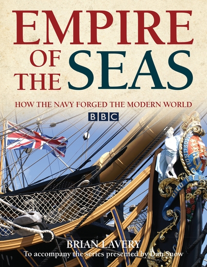 Empire of the Seas - How the navy forged the modern world - cover