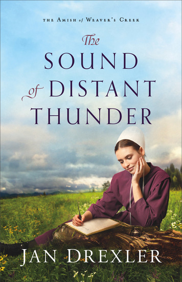 The Sound of Distant Thunder (The Amish of Weaver's Creek Book #1) - cover