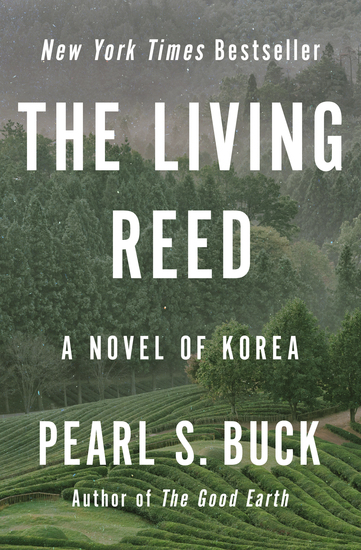 The Living Reed - A Novel of Korea - cover