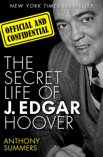Official and Confidential - The Secret Life of J Edgar Hoover - cover