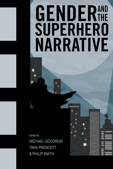 Gender and the Superhero Narrative - cover