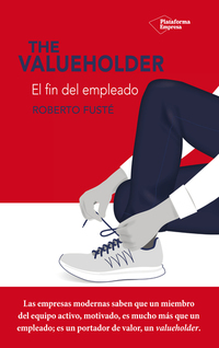 The Valueholder - El fin del empleado