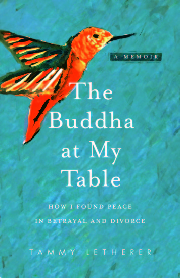 The Buddha at My Table - How I Found Peace in Betrayal and Divorce - cover