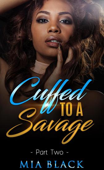 Cuffed To A Savage 2 - Loving a Savage #2 - cover