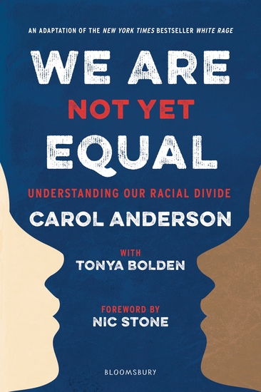 We Are Not Yet Equal - Understanding Our Racial Divide - cover