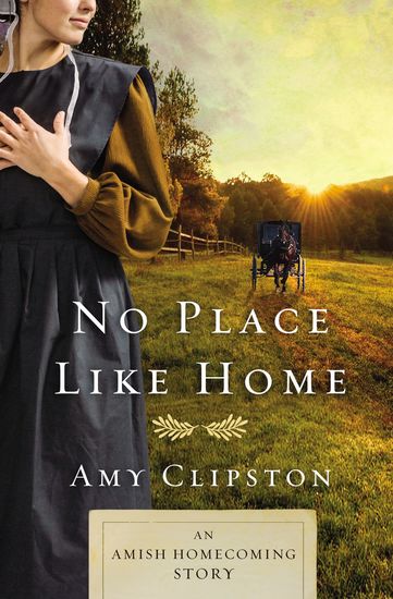 No Place like Home - An Amish Homecoming Story - cover