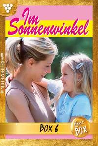 Im Sonnenwinkel Jubiläumsbox 6 – Familienroman - E-Book 29-34