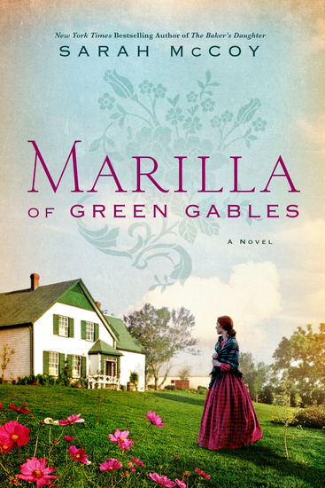 Marilla of Green Gables - A Novel - cover