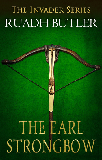 The Earl Strongbow - The Invader Series - cover