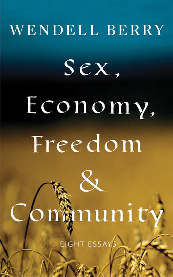 Sex Economy Freedom & Community - Eight Essays - cover