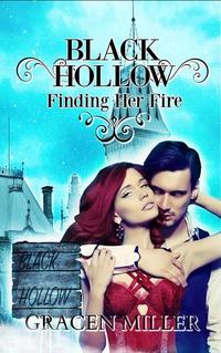 Black Hollow: Finding her Fire - The Drakki Chronicles #1