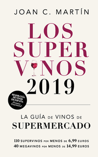 Los Supervinos 2019 - La guía de vinos del supermercado