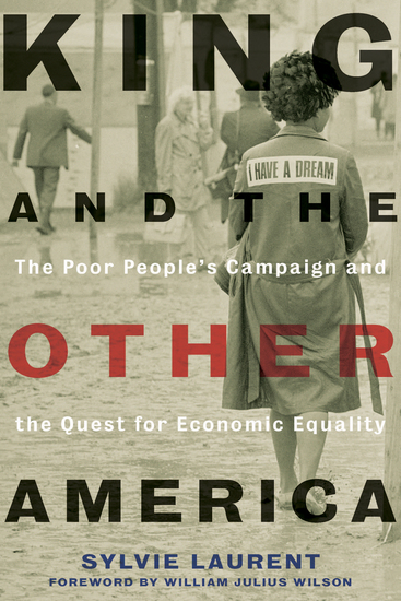 King and the Other America - The Poor People's Campaign and the Quest for Economic Equality - cover