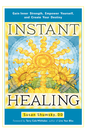 Instant Healing - Gain Inner Strength Empower Yourself and Create Your Destiny - cover