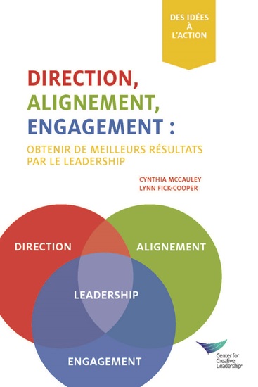 Direction Alignment Commitment: Achieving Better Results Through Leadership First Edition (French) - cover