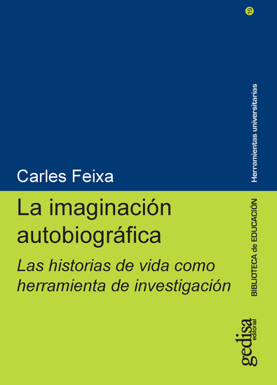 La imaginación autobiográfica - Las historias de vida como herramienta de investigación - cover