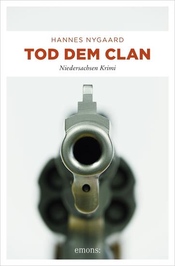 Tod dem Clan - Niedersachsen Krimi - cover