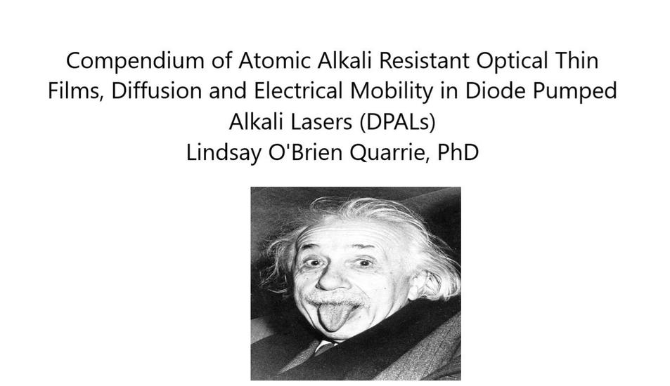 Compendium of Atomic Alkali Resistant Optical Thin Films Diffusion and Electrical Mobility in Diode Pumped Alkali Lasers (DPALs) - cover
