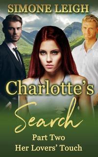 Her Lovers' Touch - Charlotte's Search #2