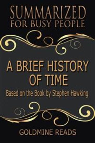 A Brief History of Time - Summarized for Busy People - Based on the Book by Stephen Hawking - cover