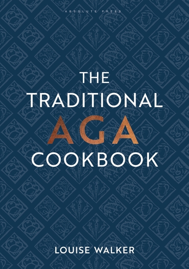 The Traditional Aga Cookbook - Recipes for your home - cover