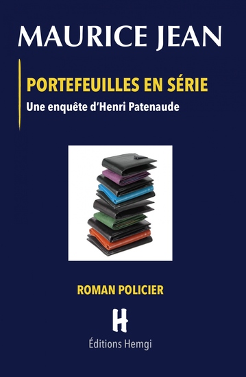 Portefeuilles en série - Une enquête d’Henri Patenaude - cover