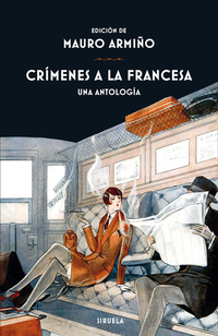 Crímenes a la francesa - Una antología