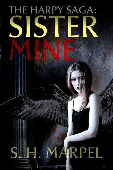 The Harpy Saga: Sister Mine - Ghost Hunters Mystery-Detective - cover