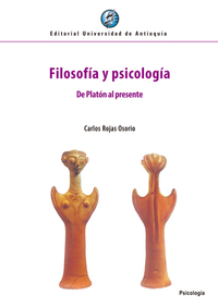 Filosofía y psicología - De Platón al presente