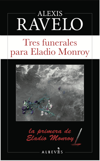 Tres funerales para Eladio Monroy - cover