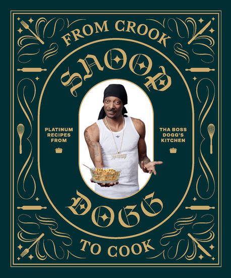 From Crook to Cook - Platinum Recipes from Tha Boss Dogg's Kitchen - cover