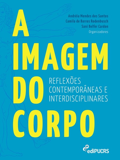 A imagem do corpo - Reflexões contemporâneas e interdisciplinares - cover