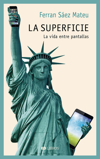 La superficie - La vida entre pantallas - cover
