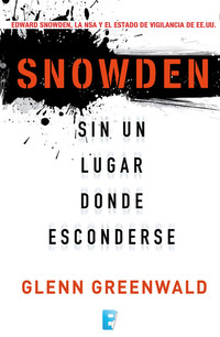 Snowden Sin un lugar donde esconderse