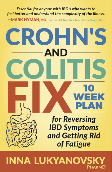 Crohn's and Colitis Fix - 10 Week Plan for Reversing IBD Symptoms and Getting Rid of Fatigue - cover