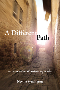 A Different Path - An Emotional Autobiography