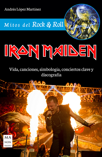 Iron Maiden - Vida canciones simbología conciertos clave y discografía - cover
