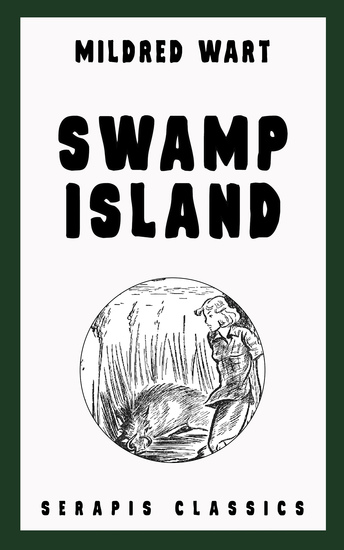 Swamp Island (Serapis Classics) - cover