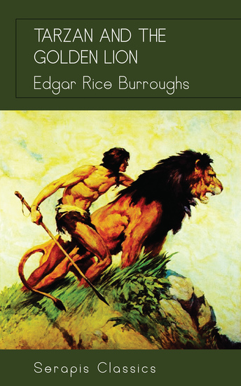 Tarzan and the Golden Lion (Serapis Classics) - cover