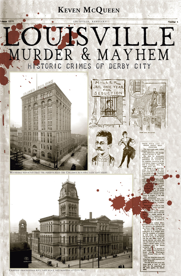 Louisville Murder & Mayhem - Historic Crimes of Derby City - cover