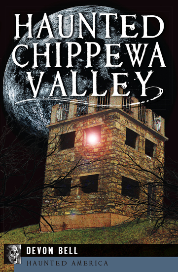 Haunted Chippewa Valley - cover