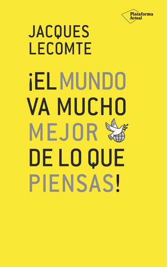 ¡El mundo va mucho mejor de lo que piensas! - cover
