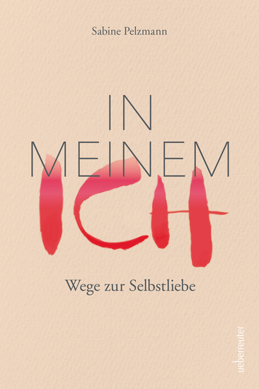 In meinem Ich - Wege zur Selbstliebe - cover