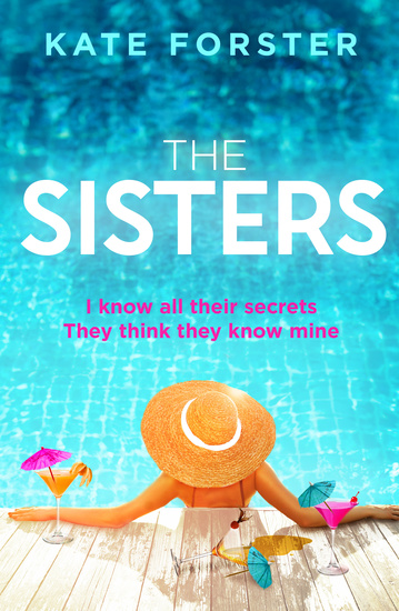 The Sisters - A gripping story of dark family secrets from the bestselling author - cover