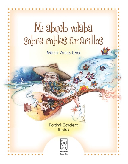 Mi abuelo volaba sobre robles amarillos - cover